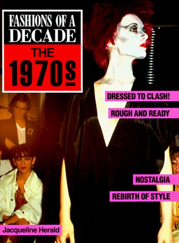 Fashions of a decade