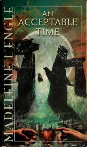 An Acceptable Time (Time Quintet #5 / O'Keefe Family #4)