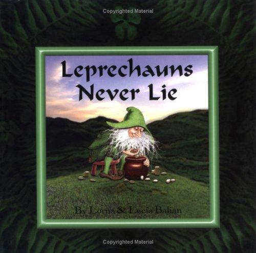 Leprechauns never lie