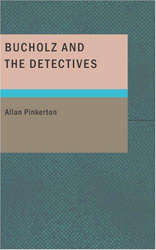 Bucholz and the Detectives