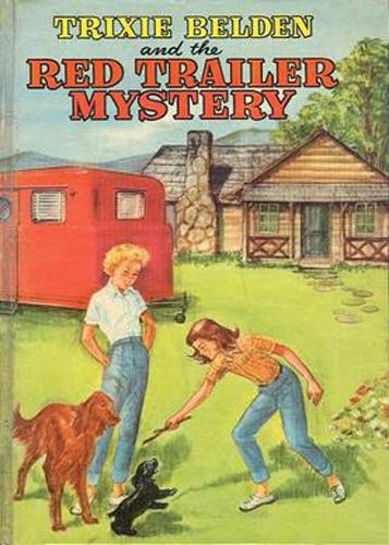Trixie Belden and the red trailer mystery