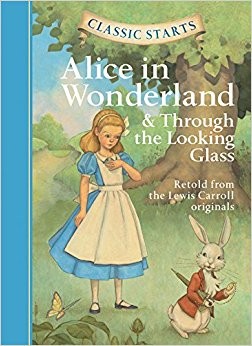 Alice in Wonderland & Through the looking glass