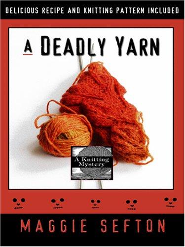 A Deadly Yarn