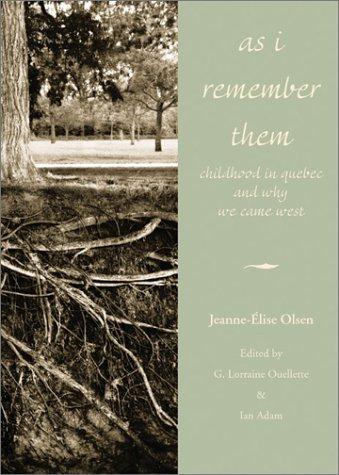 As I remember them