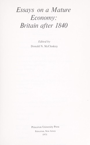 Essays on a mature economy: Britain after 1840