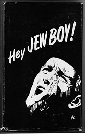 Hey, Jewboy!