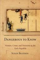 Dangerous to know