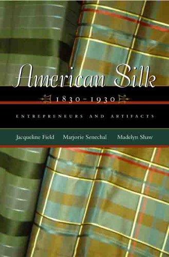 American silk, 1830-1930