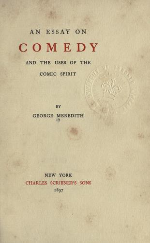 An essay on comedy and the uses of the comic spirit
