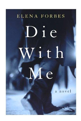 Die with me