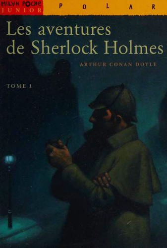 Les Aventures de Sherlock Homes - Tome 1 (Adventure of the Beryl Coronet / Adventure of the Engineer's Thumb / Adventure of the Speckled Band)