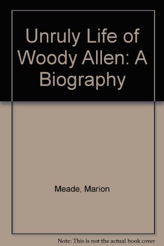 The unruly life of Woody Allen