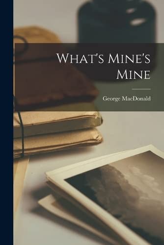 What's mine's mine