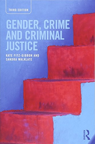 Gender, Crime and Criminal Justice