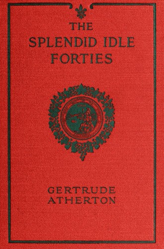 The splendid idle forties