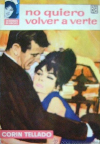 No quiero volver a verte